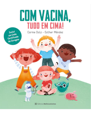 COM VACINA, TUDO EM CIMA!