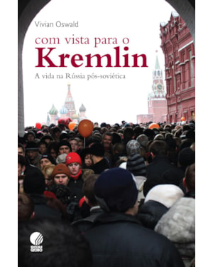 COM VISTA PARA O KREMLIN