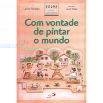 Com vontade de pintar o mundo