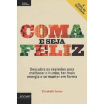 COMA E SEJA FELIZ - POCKET - 1