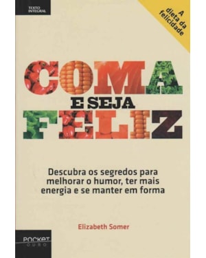 COMA E SEJA FELIZ - POCKET - 1