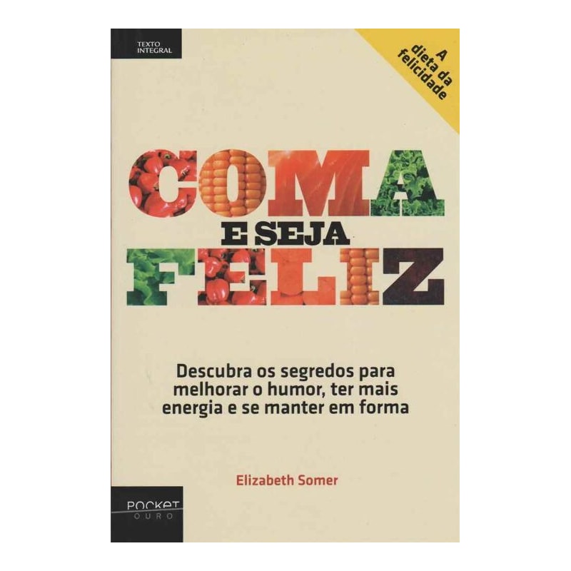 COMA E SEJA FELIZ - POCKET - 1