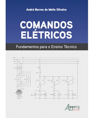 COMANDOS ELÉTRICOS: FUNDAMENTOS PARA O ENSINO TÉCNICO