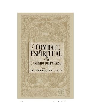 COMBATE ESPIRITUAL E O CAMINHO DO PARAÍSO, O