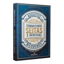 COMBATENDO SEITAS E HERESIAS