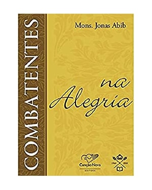 COMBATENTES NA ALEGRIA