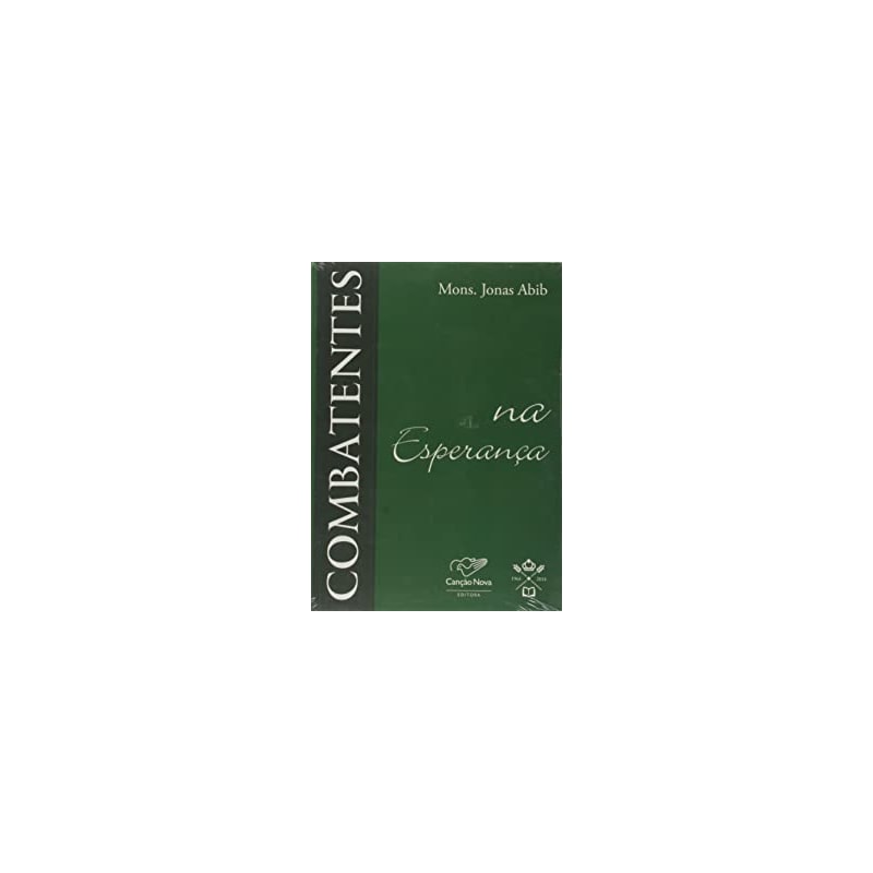 COMBATENTES NA ESPERANCA