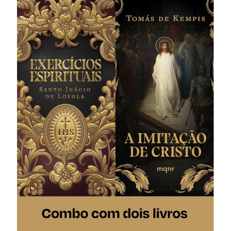 COMBO A IMITAÇÃO DE CRISTO + EXERCÍCIOS ESPIRITUAIS