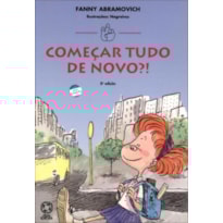 COMEÇAR TUDO DE NOVO?