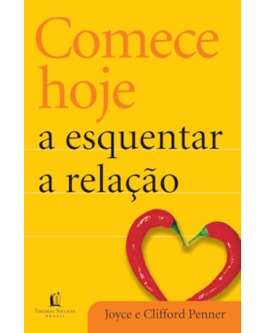 COMECE HOJE A ESQUENTAR A RELAÇÃO