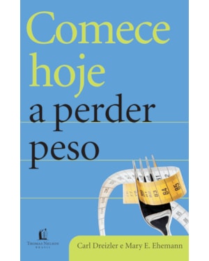 COMECE HOJE A PERDER PESO