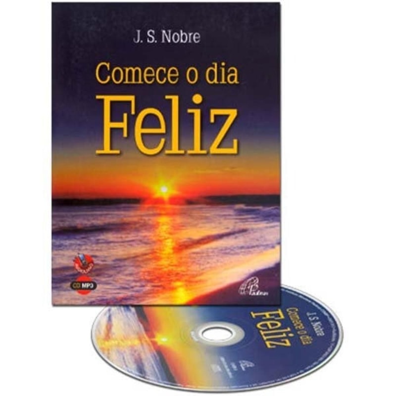 COMECE O DIA FELIZ - AUDIOLIVRO - 1ª