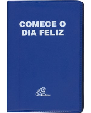 Comece o dia feliz - capa plástica azul