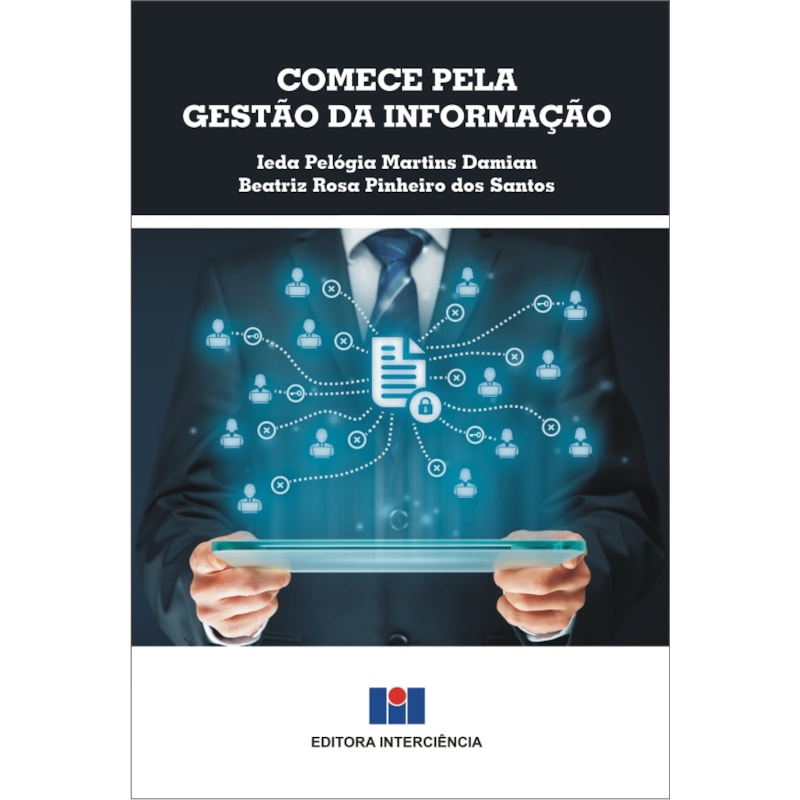 Comece pela gestão da informação