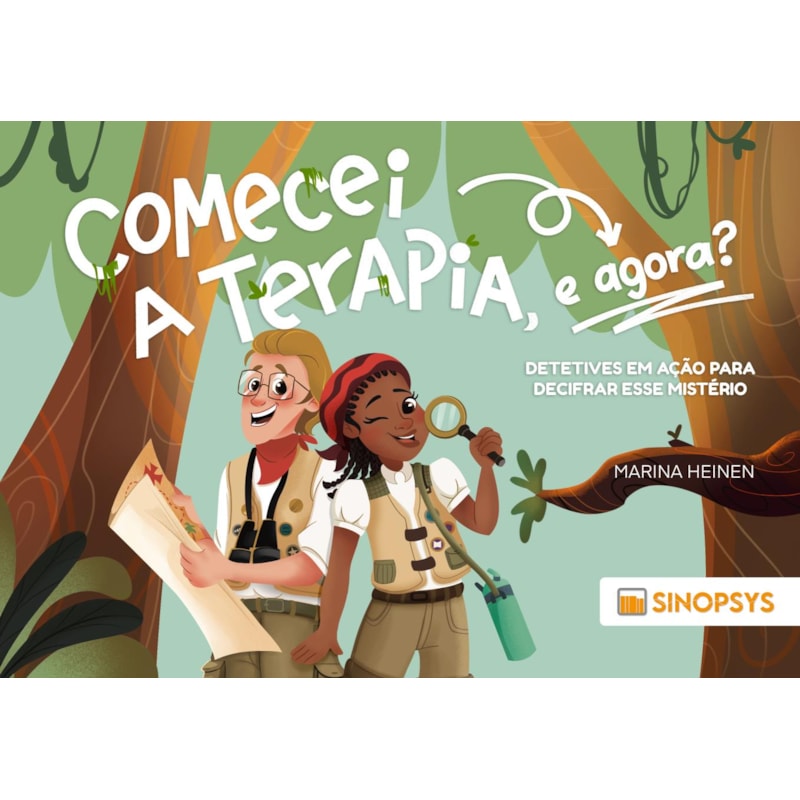 Comecei a terapia, e agora?: detetives em ação para decifrar esse mistério
