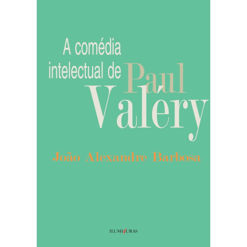 COMÉDIA INTELECTUAL DE PAUL VALÉRY
