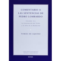 COMENTARIO A LA SENTENCIAS DE PEDRO LOMBARDO V III/1 - ENCARNACION DEL VERB - 1ª