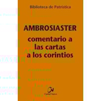 COMENTARIO A LAS CARTAS A LOS CORINTIOS