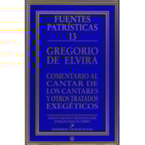 COMENTARIO AL CANTAR DE LOS CANTARES Y OTROS TRATADOS EXEGETICOS (ED. BILINGÜE)