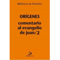 COMENTARIO AL EVANGELIO DE JUAN - 2