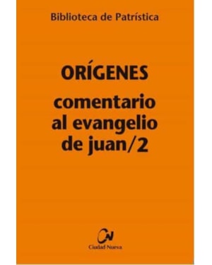 COMENTARIO AL EVANGELIO DE JUAN - 2