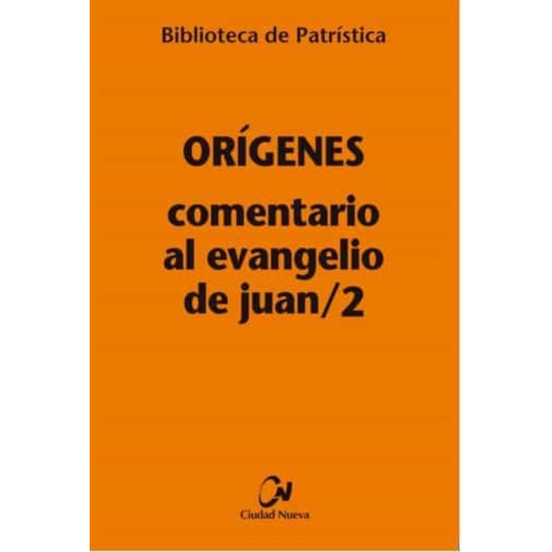 COMENTARIO AL EVANGELIO DE JUAN - 2