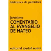 COMENTARIO AL EVANGELIO DE MATEO