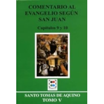 COMENTARIO AL EVANGELIO SEGUN SAN JUAN - V