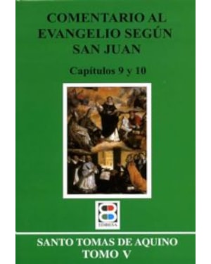 COMENTARIO AL EVANGELIO SEGUN SAN JUAN - V