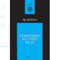 COMENTÁRIO AO LIVRO DE JÓ