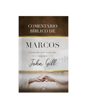 COMENTÁRIO BÍBLICO DE MARCOS VERSÍCULO POR VERSÍCULO