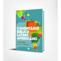 COMENTÁRIO BÍBLICO LATINO-AMERICANO - VOLUME ÚNICO