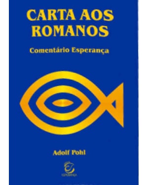 COMENTÁRIO - CARTA AOS ROMANOS