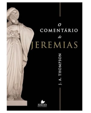 COMENTÁRIO DE JEREMIAS, O