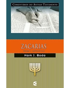 COMENTÁRIO DO ANTIGO TESTAMENTO - ZACARIAS - VOLUME 2