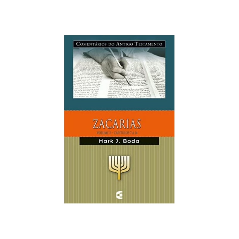 COMENTÁRIO DO ANTIGO TESTAMENTO - ZACARIAS - VOLUME 2