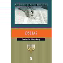 COMENTÁRIO DO AT - OSEIAS COMENTÁRIO DO AT - OSEIAS