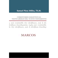 COMENTARIO EXEGÉTICO AL TEXTO GRIEGO DEL N.T. MARCOS