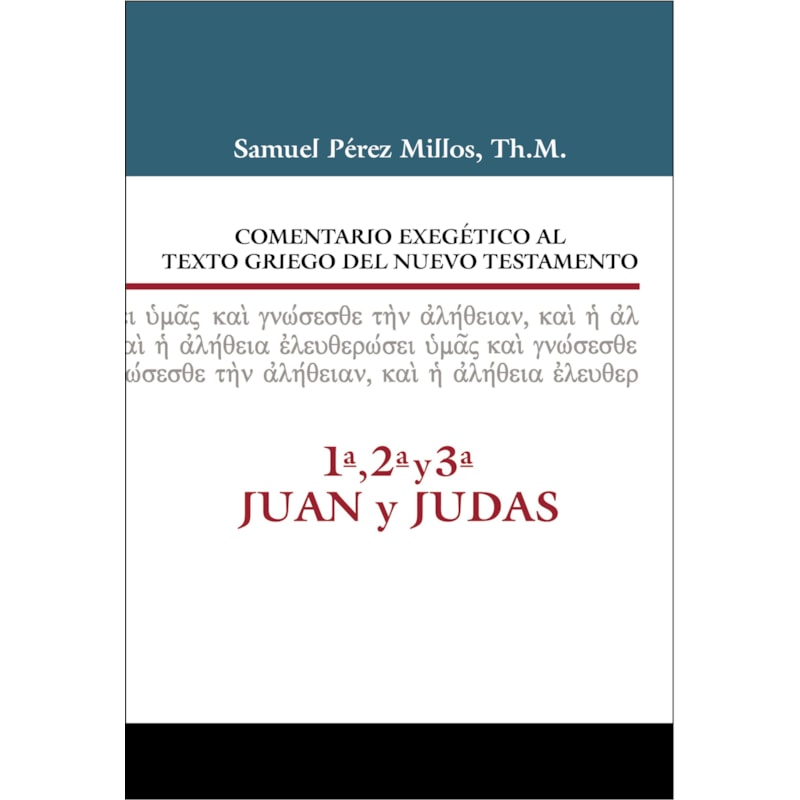 COMENTARIO EXEGETICO AL TEXTO GRIEGO DEL NUEVO TESTAMENTO, 1