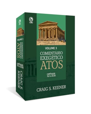 COMENTÁRIO EXEGÉTICO ATOS - VOLUME 03