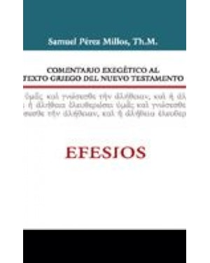 COMENTARIO EXEGETICO TEXTO N.T EFESIOS
