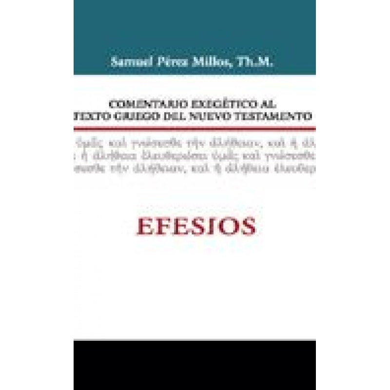 COMENTARIO EXEGETICO TEXTO N.T EFESIOS