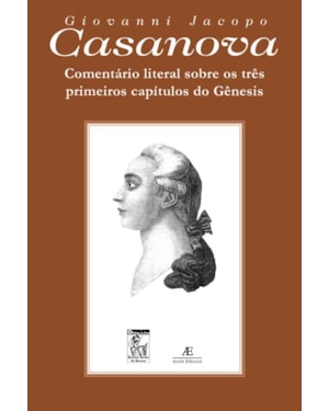 COMENTÁRIO LITERAL SOBRE OS TRÊS PRIMEIROS CAPÍTULOS DO GÊNESIS