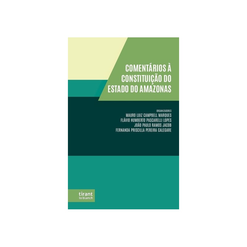 COMENTÁRIOS À CONSTITUIÇÃO DO ESTADO DO AMAZONAS