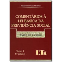 COMENTARIOS A LEI BASICA DA PREVIDENCIA SOCIAL - 6ª
