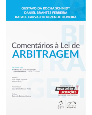 COMENTÁRIOS À LEI DE ARBITRAGEM - 1ª EDIÇÃO 2021