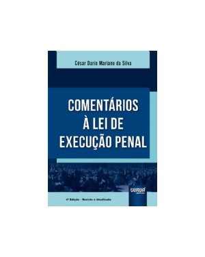 COMENTÁRIOS À LEI DE EXECUÇÃO PENAL