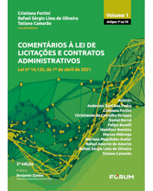 Comentários à lei de licitações e contratos administrativos - vol 1: lei nº 14.133, de 1º de abril de 2021