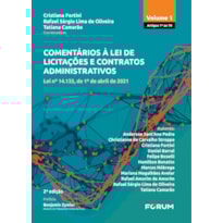 COMENTÁRIOS À LEI DE LICITAÇÕES E CONTRATOS ADMINISTRATIVOS - VOLUME 1: LEI N° 14.133, DE 1º DE ABRIL DE 2021