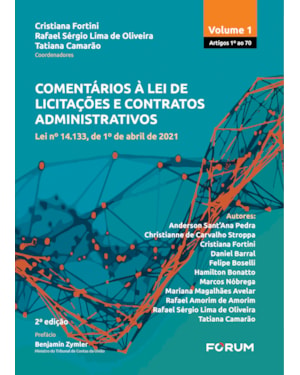 Comentários à lei de licitações e contratos administrativos - volume 1: lei n° 14.133, de 1º de abril de 2021